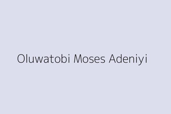 Oluwatobi Moses Adeniyi 